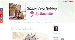 Desktop Screenshot of glutenfreebakingbyrachelle.com